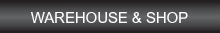 Warehouse & Shop